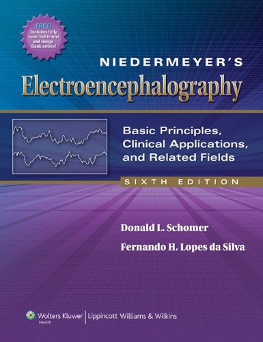 Niedermeyer's Electroencephalography: Basic Principles, Clinical Applications, and Related Fields (PDF/EPUB Version)