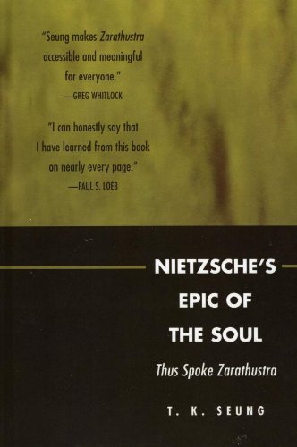 Nietzsche's Epic of the Soul: Thus Spoke Zarathustra (PDF/EPUB Version)
