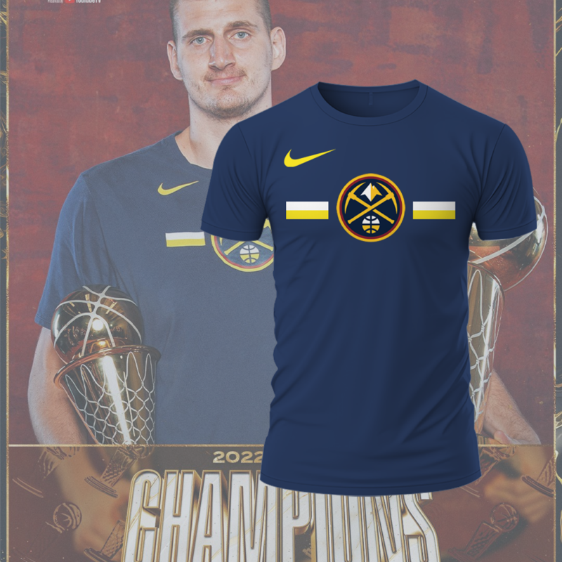 Nikola Jokic wear the T-Shirt – Denver Nuggets Champions NBA