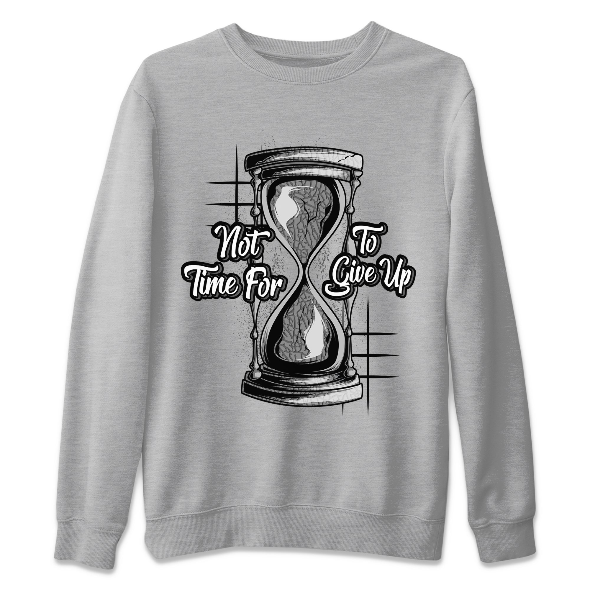 Not Time For To Give Up Unisex Sweater – Air Jordan 1 White Cement, Sneakers Matching Sweater