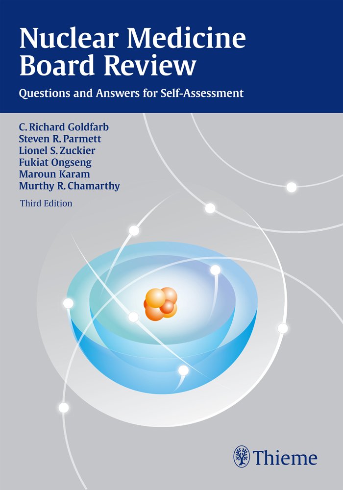 Nuclear Medicine Board Review: Questions and Answers for Self-Assessment (PDF/EPUB Version)