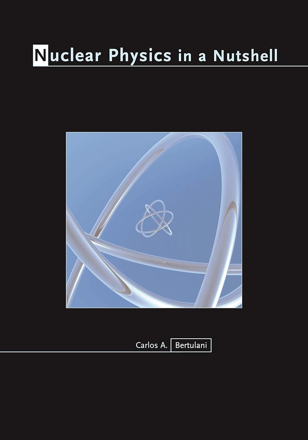 Nuclear Physics in a Nutshell (PDF/EPUB Version)
