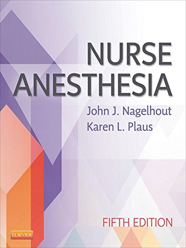Nurse Anesthesia - E-Book (Nagelhout, Nurse Anesthesia) (PDF/EPUB Version)