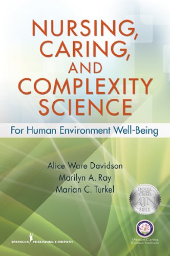 Nursing, Caring, and Complexity Science: For Human Environment Well-Being (PDF/EPUB Version)
