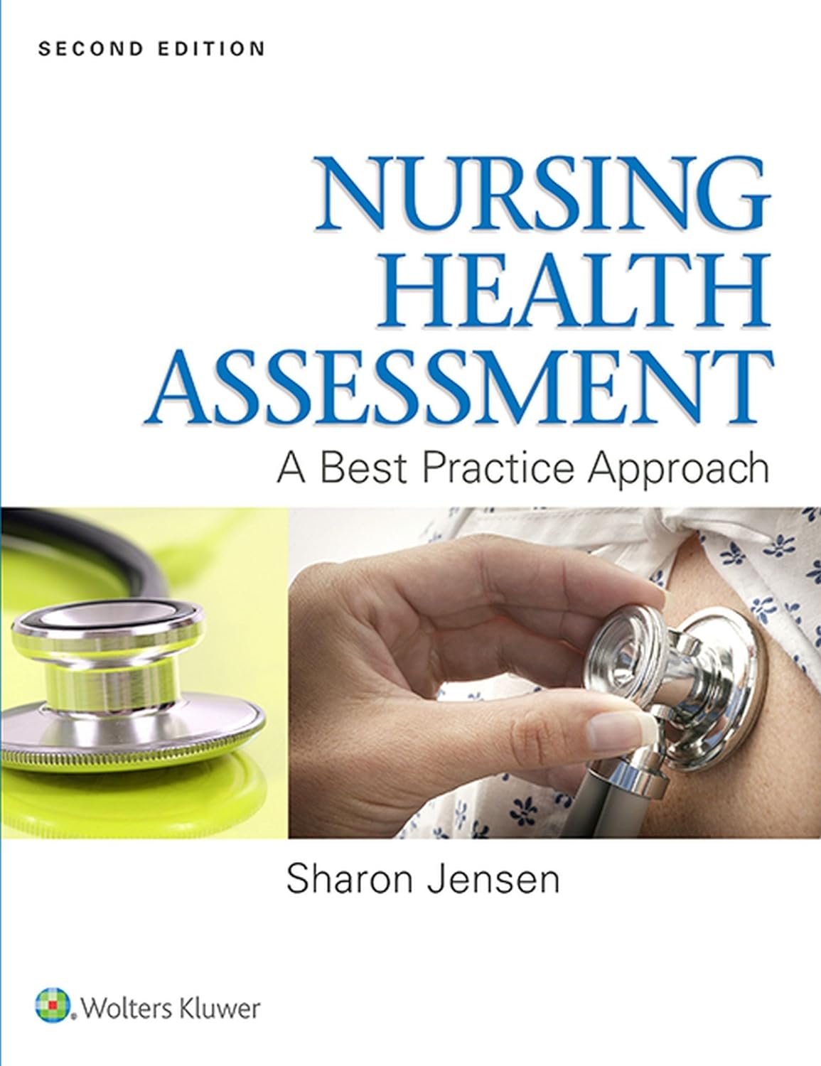 Nursing Health Assessment: A Best Practice Approach (PDF/EPUB Version)