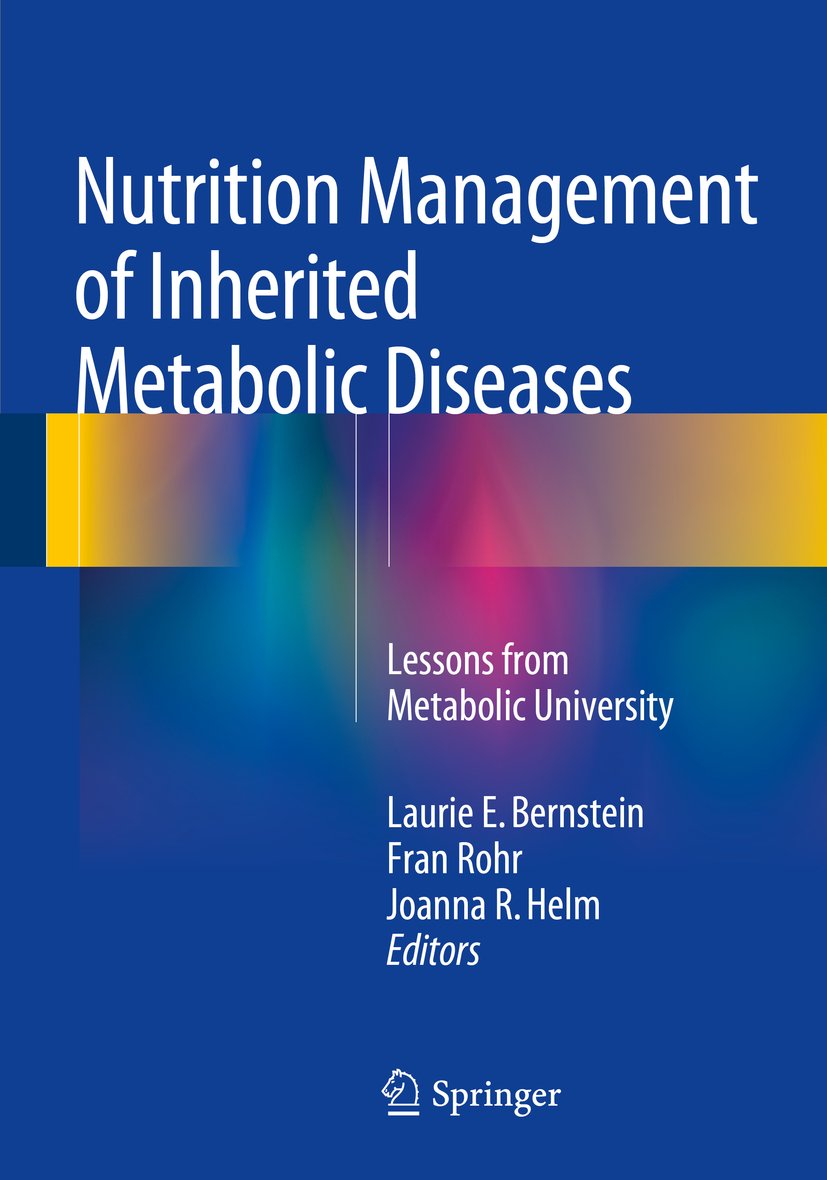 Nutrition Management of Inherited Metabolic Diseases: Lessons from Metabolic University (PDF/EPUB Version)