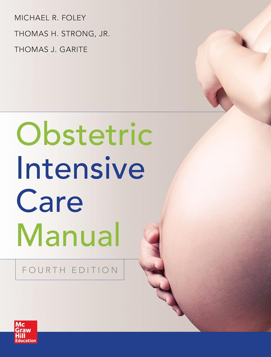 Obstetric Intensive Care Manual, Fourth Edition (PDF/EPUB Version)