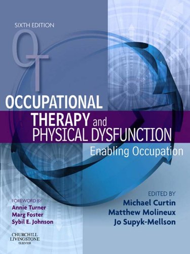 Occupational Therapy and Physical Dysfunction E-Book (Occupational Therapy Essentials) (PDF/EPUB Version)