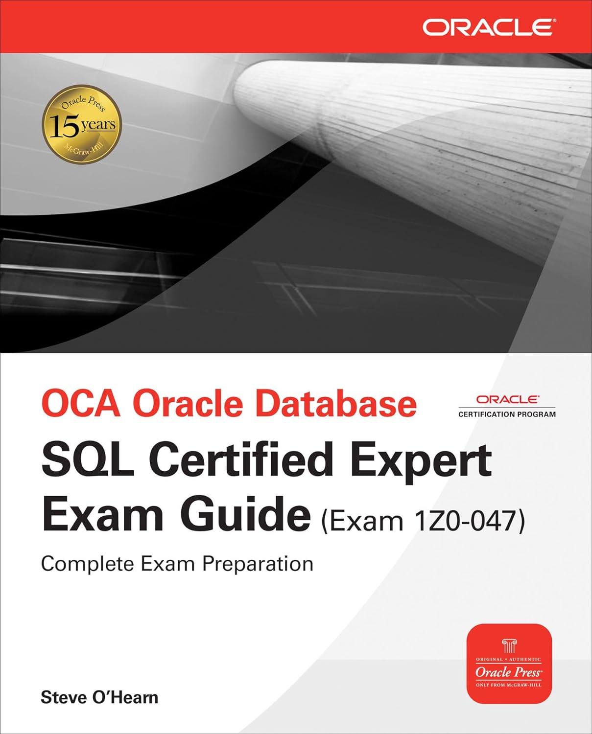 OCE Oracle Database SQL Certified Expert Exam Guide (Exam 1Z0-047) (Oracle Press) (PDF/EPUB Version)