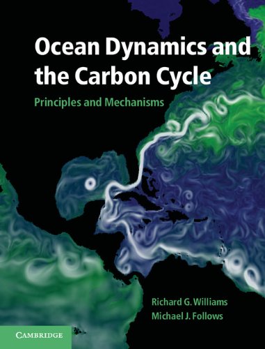 Ocean Dynamics and the Carbon Cycle: Principles and Mechanisms (PDF/EPUB Version)