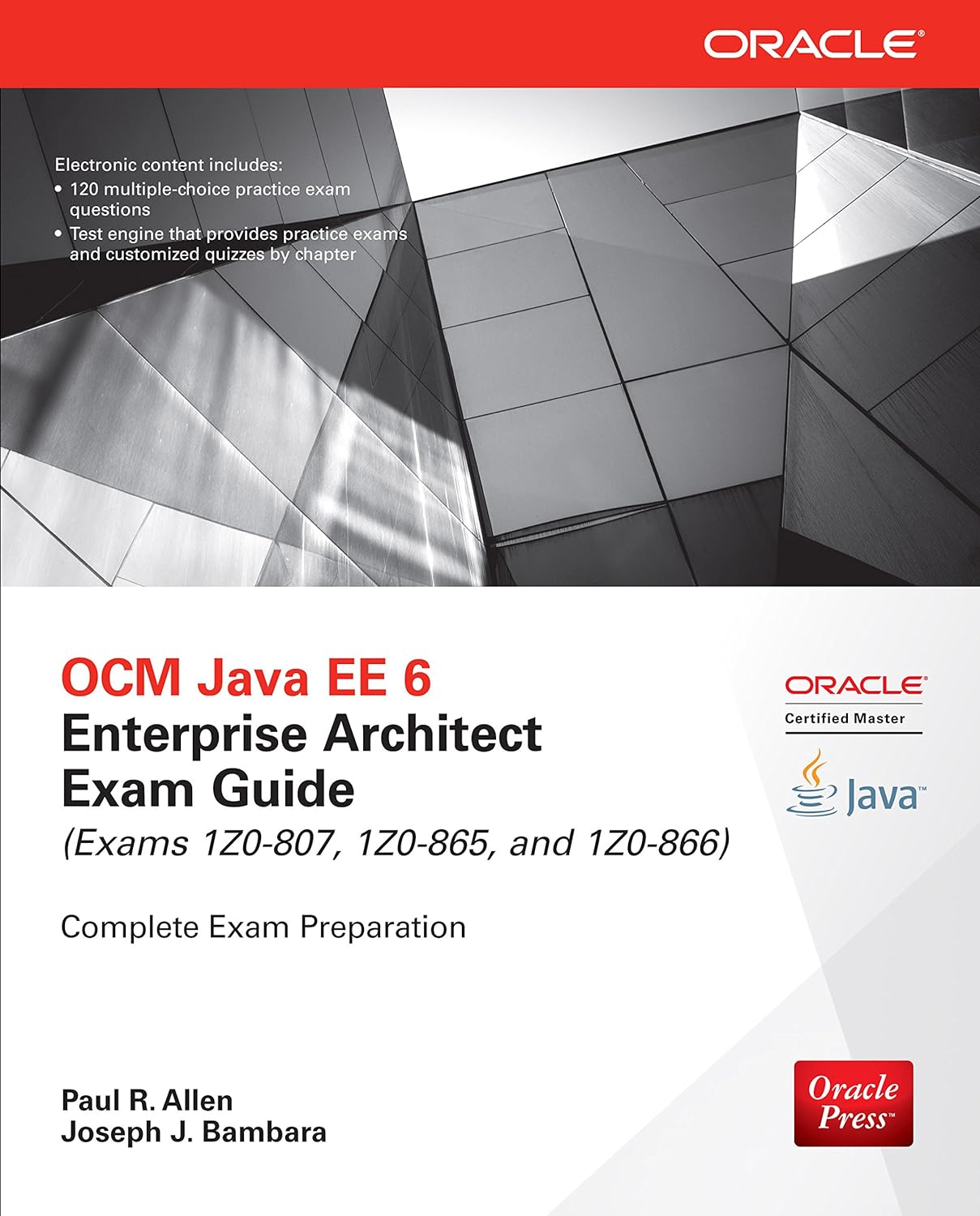 OCM Java EE 6 Enterprise Architect Exam Guide (Exams 1Z0-807, 1Z0-865 & 1Z0-866) (Oracle Press) (PDF/EPUB Version)