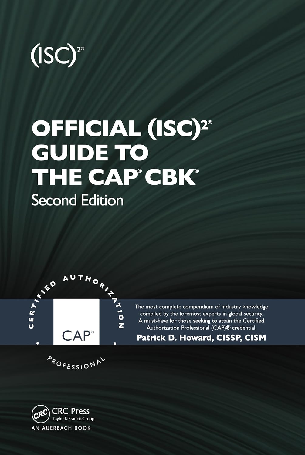 Official (ISC)2® Guide to the CAP® CBK® ((ISC)2 Press) (PDF/EPUB Version)