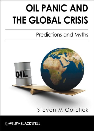 Oil Panic and the Global Crisis: Predictions and Myths (PDF/EPUB Version)