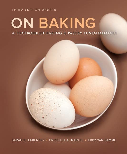 On Baking: A Textbook of Baking and Pastry Fundamentals, Updated Edition (PDF/EPUB Version)