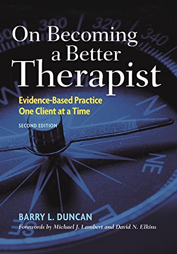 On Becoming a Better Therapist, Second Edition: Evidence-Based Practice One Client at a Time (PDF/EPUB Version)