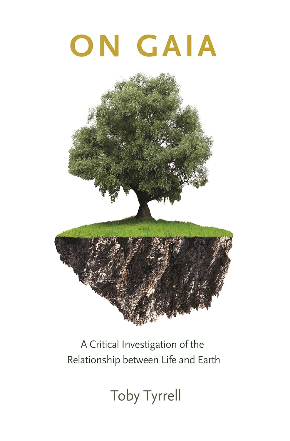 On Gaia: A Critical Investigation of the Relationship between Life and Earth (PDF/EPUB Version)