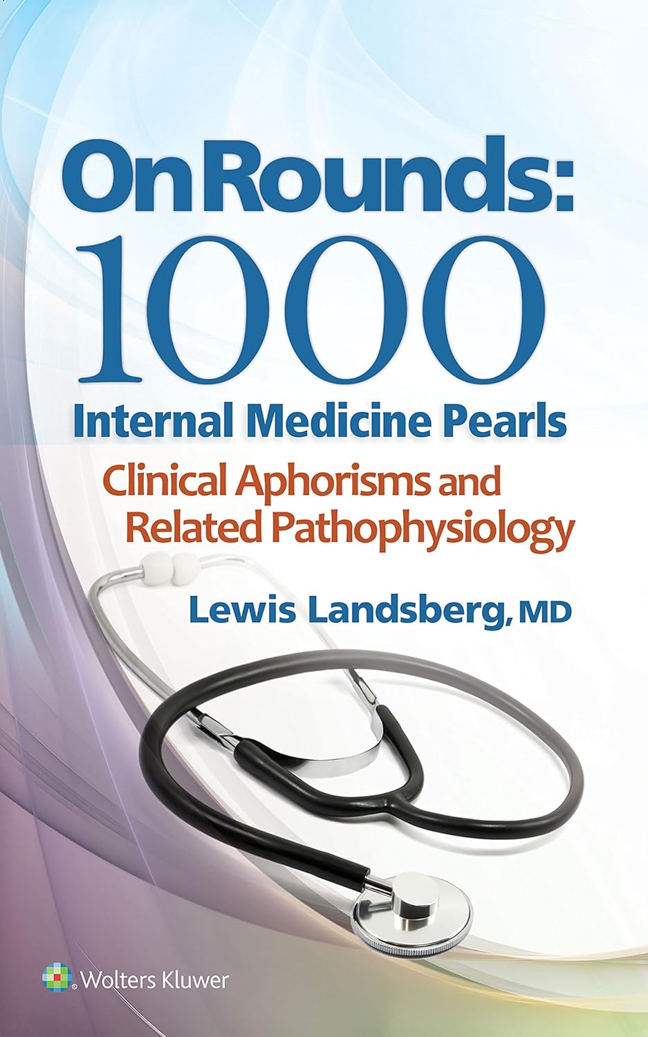 On Rounds: 1000 Internal Medicine Pearls (PDF/EPUB Version)