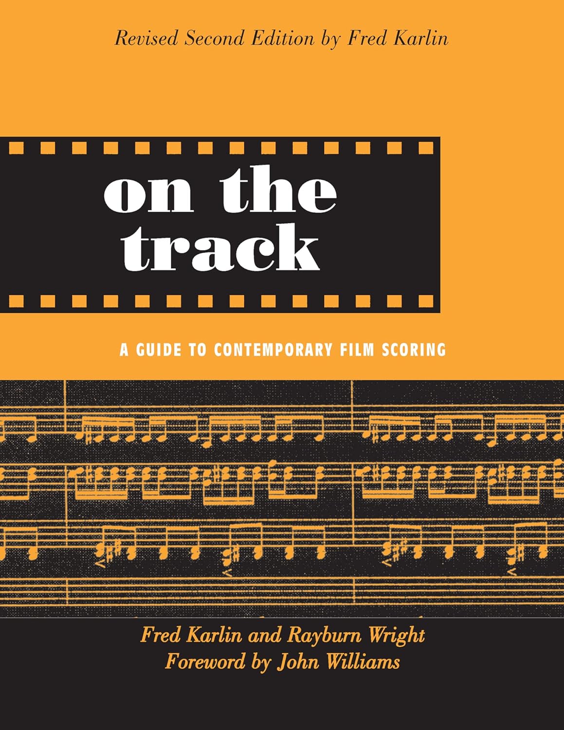 On the Track: A Guide to Contemporary Film Scoring (PDF/EPUB Version)