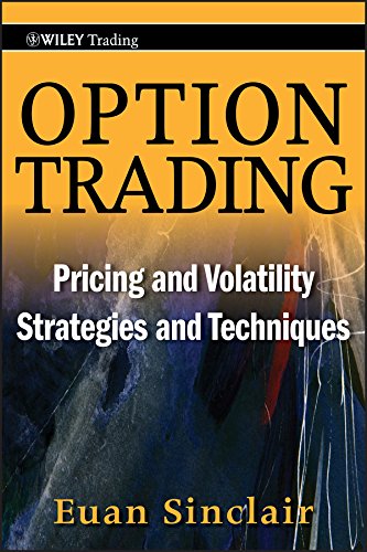 Option Trading: Pricing and Volatility Strategies and Techniques (Wiley Trading Book 445) (PDF/EPUB Version)