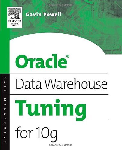 Oracle Data Warehouse Tuning for 10g (PDF/EPUB Version)