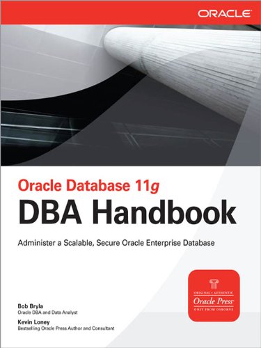 Oracle Database 11g DBA Handbook (Oracle Press) (PDF/EPUB Version)