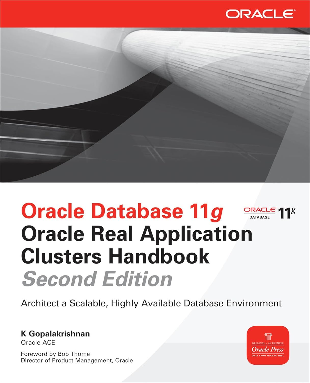 Oracle Database 11g Oracle Real Application Clusters Handbook, 2nd Edition (Oracle Press) (PDF/EPUB Version)