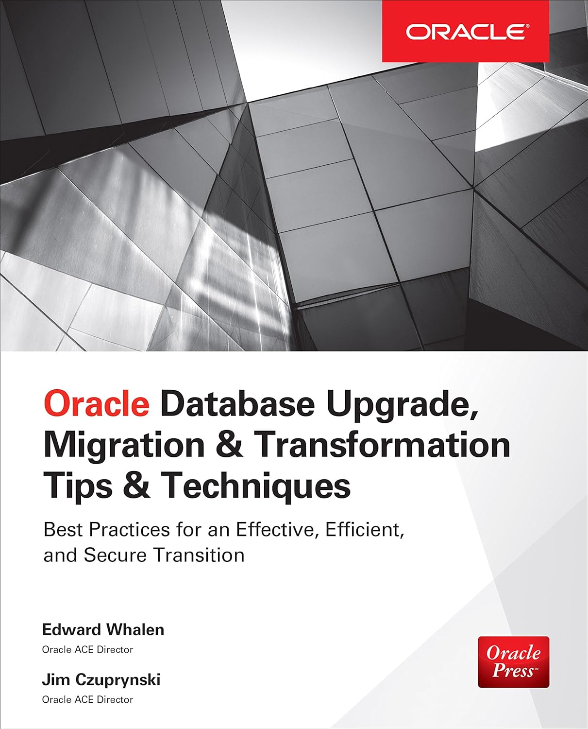 Oracle Database Upgrade, Migration & Transformation Tips & Techniques (PDF/EPUB Version)