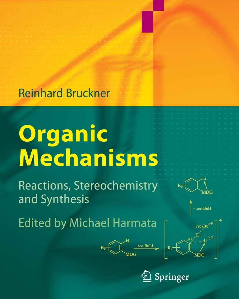 Organic Mechanisms: Reactions, Stereochemistry and Synthesis (PDF/EPUB Version)