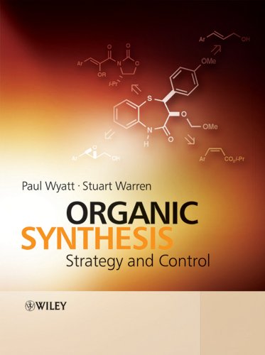 Organic Synthesis: Strategy and Control (PDF/EPUB Version)