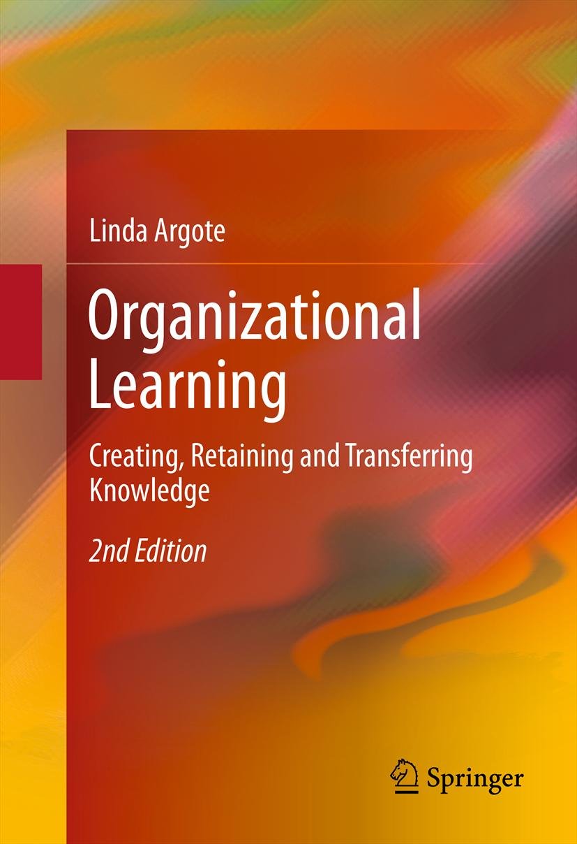 Organizational Learning: Creating, Retaining and Transferring Knowledge (PDF/EPUB Version)
