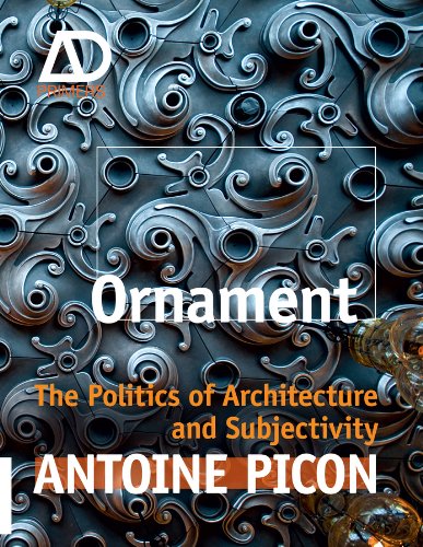 Ornament: The Politics of Architecture and Subjectivity (Architectural Design Primer) (PDF/EPUB Version)