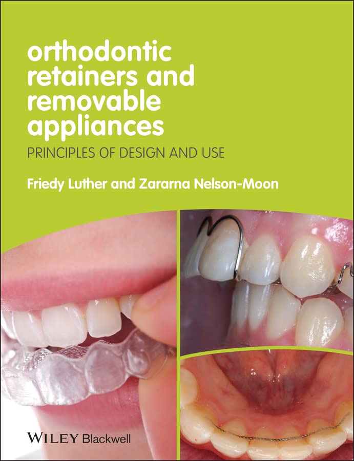 Orthodontic Retainers and Removable Appliances: Principles of Design and Use (PDF/EPUB Version)