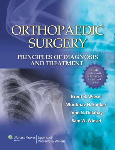 Orthopaedic Surgery: Principles of Diagnosis and Treatment (PDF/EPUB Version)