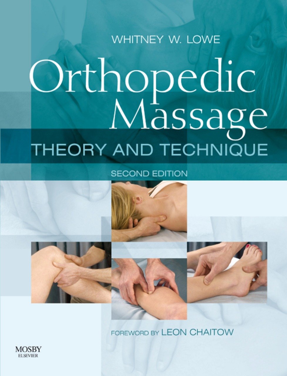 Orthopedic Massage - Elsevieron VitalSource: Theory and Technique (PDF/EPUB Version)