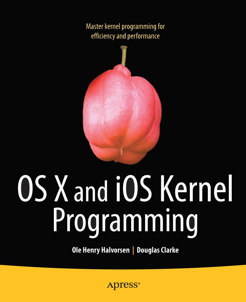 OS X and iOS Kernel Programming (PDF/EPUB Version)