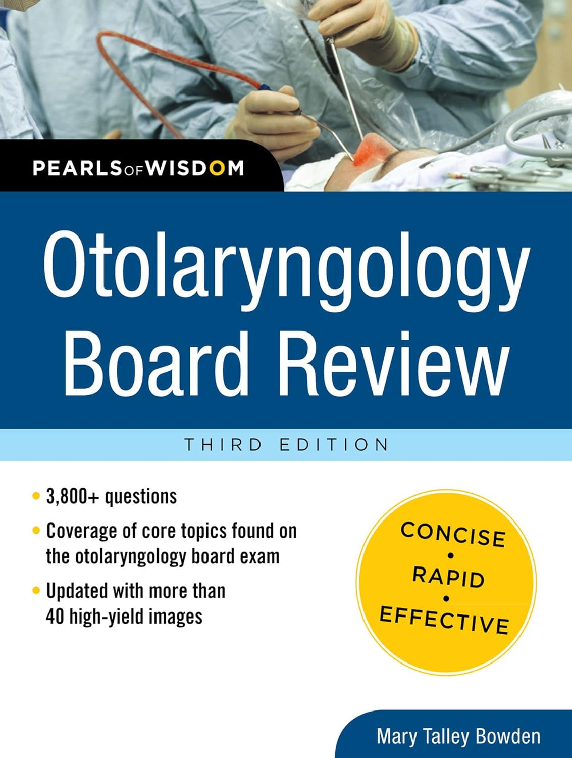 Otolaryngology Board Review: Pearls of Wisdom, Third Edition (PDF/EPUB Version)