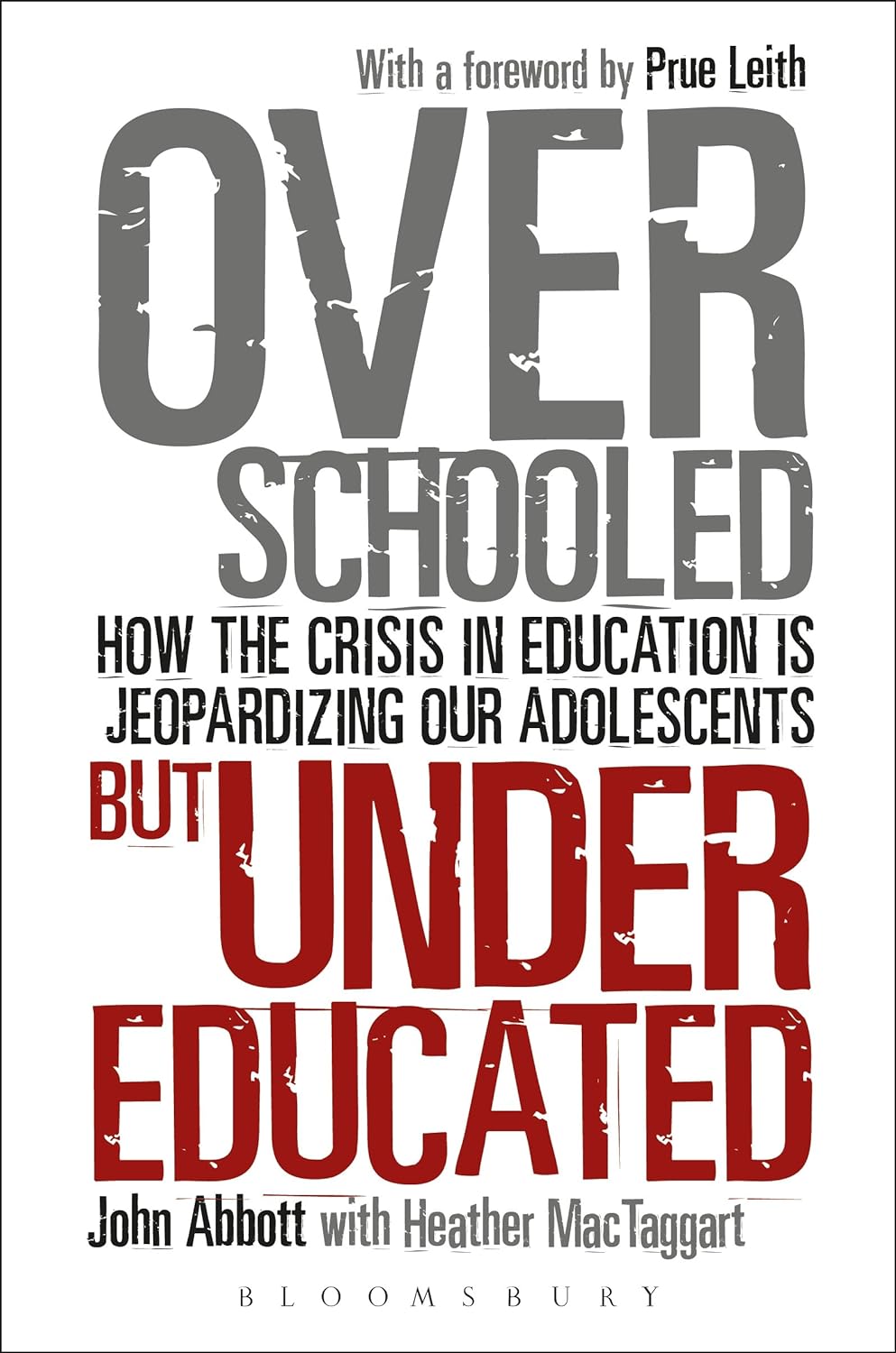 Overschooled but Undereducated: How the Crisis in Education is Jeopardizing Our Adolescents (PDF/EPUB Version)