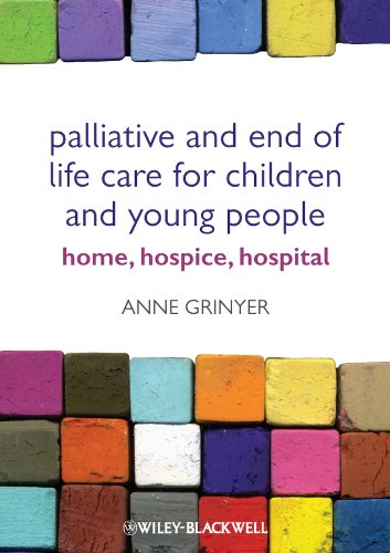 Palliative and End of Life Care for Children and Young People: Home, Hospice, Hospital (PDF/EPUB Version)