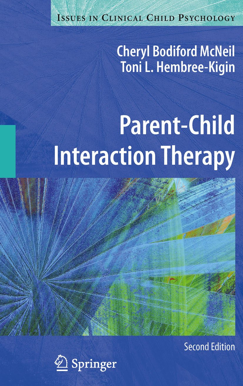 Parent-Child Interaction Therapy (Issues in Clinical Child Psychology) (PDF/EPUB Version)