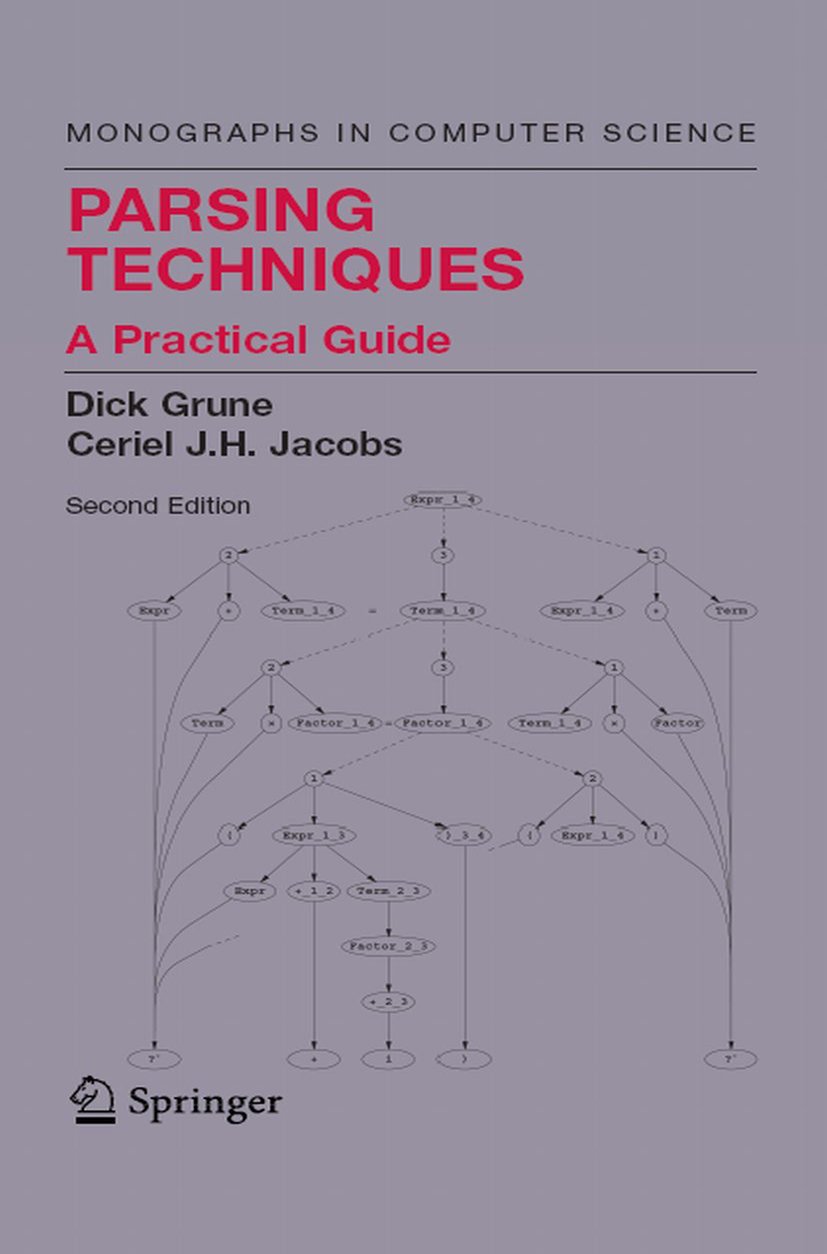 Parsing Techniques: A Practical Guide (Monographs in Computer Science) (PDF/EPUB Version)