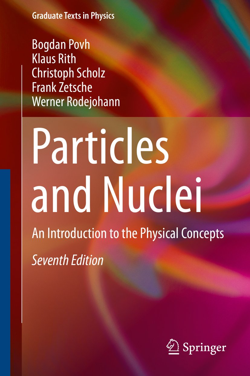 Particles and Nuclei: An Introduction to the Physical Concepts (Graduate Texts in Physics) (PDF/EPUB Version)