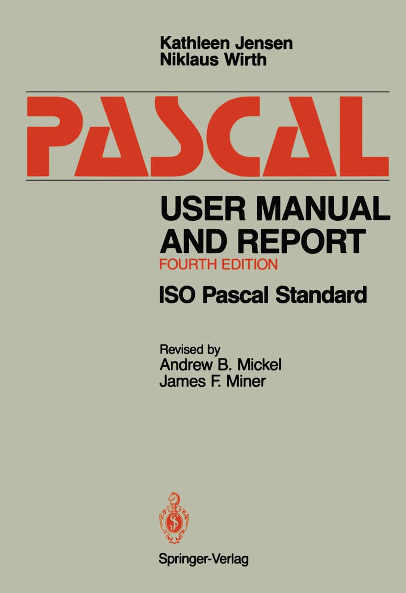 Pascal User Manual and Report: ISO Pascal Standard (PDF/EPUB Version)