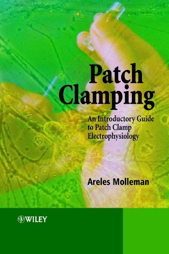 Patch Clamping: An Introductory Guide to Patch Clamp Electrophysiology (PDF/EPUB Version)