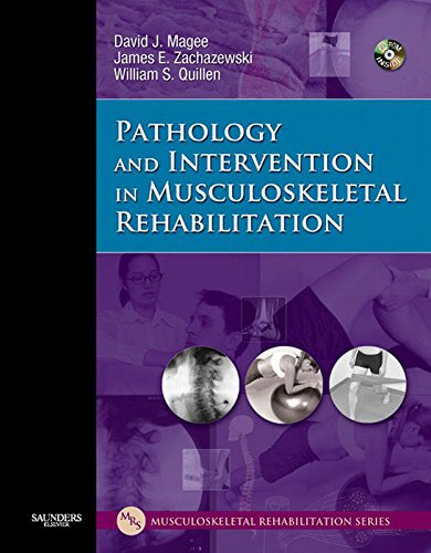Pathology and Intervention in Musculoskeletal Rehabilitation - E-Book (Musculoskeletal Rehabilitation Series ( MRS )) (PDF/EPUB Version)