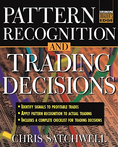 Pattern Recognition and Trading Decisions (McGraw-Hill Trader's Edge) (PDF/EPUB Version)