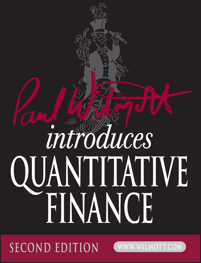 Paul Wilmott Introduces Quantitative Finance (The Wiley Finance Series) (PDF/EPUB Version)