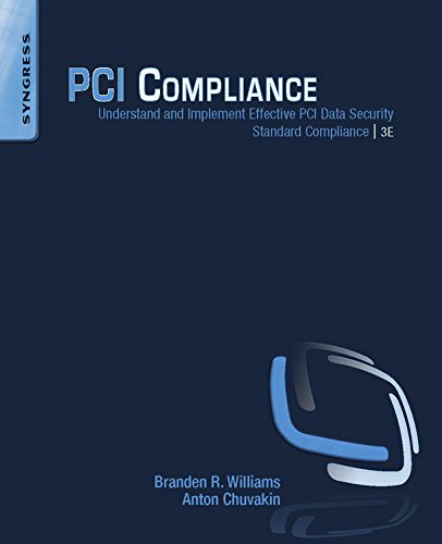 PCI Compliance: Understand and Implement Effective PCI Data Security Standard Compliance (PDF/EPUB Version)