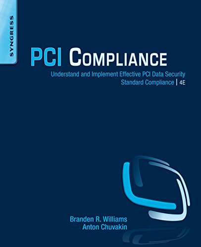 PCI Compliance: Understand and Implement Effective PCI Data Security Standard Compliance (PDF/EPUB Version)