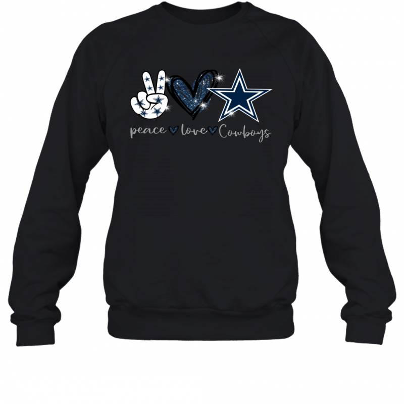Peace Love Cowboys gift for Dallas Cowboys Fans Sweatshirt