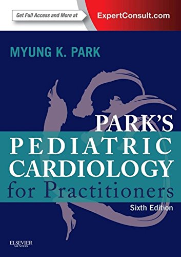 Pediatric Cardiology for Practitioners: Expert Consult - Online and Print (PDF/EPUB Version)